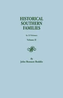 Familles historiques du Sud. en 23 volumes. Volume II - Historical Southern Families. in 23 Volumes. Volume II