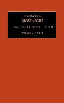 Progrès dans les biocapteurs : Volume 2 - Advances in Biosensors: Volume 2