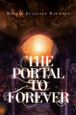 Le portail de l'éternité - The Portal to Forever