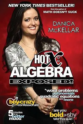 Hot X : L'algèbre à découvert ! - Hot X: Algebra Exposed!