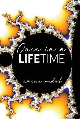 Une fois dans la vie - Once in a Lifetime