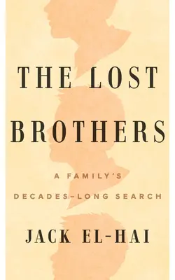 Les frères perdus : La recherche d'une famille pendant des décennies - The Lost Brothers: A Family's Decades-Long Search