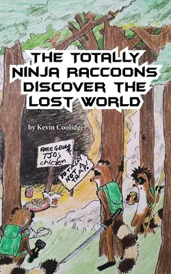 Les ratons laveurs Totally Ninja découvrent le monde perdu - The Totally Ninja Raccoons Discover the Lost World