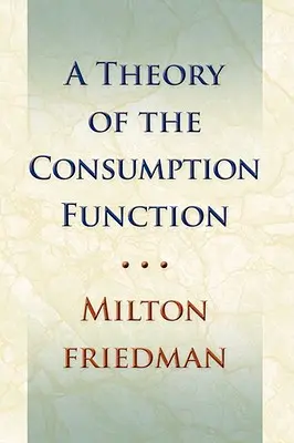 Théorie de la fonction de consommation - Theory of the Consumption Function