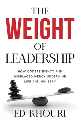 Le poids du leadership - The Weight of Leadership