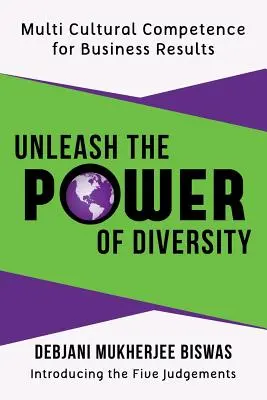 Libérez le pouvoir de la diversité : La compétence multiculturelle au service des résultats de l'entreprise - Unleash the Power of Diversity: Multi Cultural Competence for Business Results