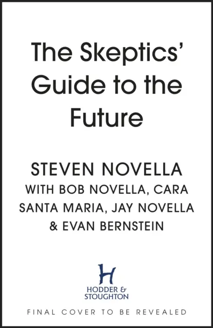 Le guide sceptique de l'avenir - The Skeptics' Guide to the Future