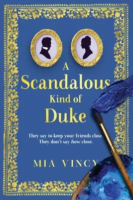 Un duc scandaleux - A Scandalous Kind of Duke