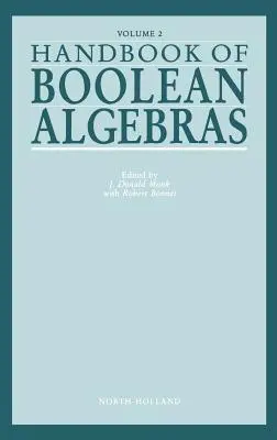 Manuel des algèbres booléennes : Volume 2 - Handbook of Boolean Algebras: Volume 2