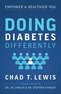 Faire du diabète différemment : Pour une meilleure santé - Doing Diabetes Differently: Empower a Healthier You