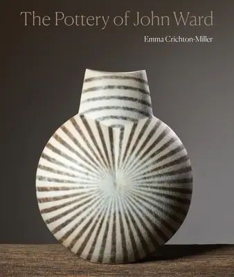 La poterie de John Ward - The Pottery of John Ward