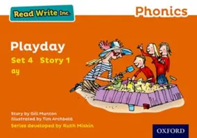 Lisez Write Inc. Phonics : Orange Set 4 Storybook 1 Playday - Read Write Inc. Phonics: Orange Set 4 Storybook 1 Playday