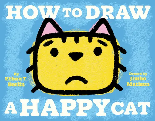 Comment dessiner un chat heureux - How to Draw a Happy Cat