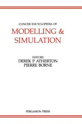 Encyclopédie concise de la modélisation et de la simulation : Volume 5 - Concise Encyclopedia of Modelling and Simulation: Volume 5