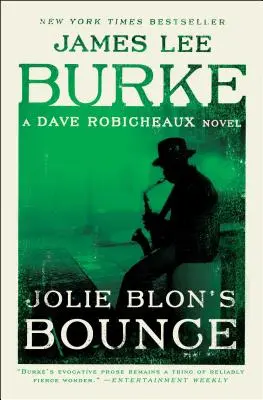 Le rebond de Jolie Blon : Un roman de Dave Robicheaux - Jolie Blon's Bounce: A Dave Robicheaux Novel