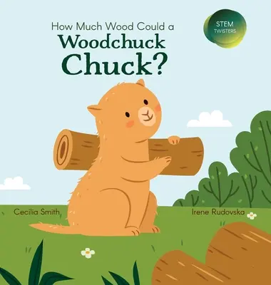 Combien de bois une marmotte peut-elle couper ? - How Much Wood Could a Woodchuck Chuck?