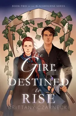La fille destinée à s'élever : deuxième tome de la série Blackbourne - The Girl Destined to Rise: Book Two of the Blackbourne Series