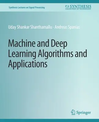 Algorithmes et applications d'apprentissage automatique et profond - Machine and Deep Learning Algorithms and Applications