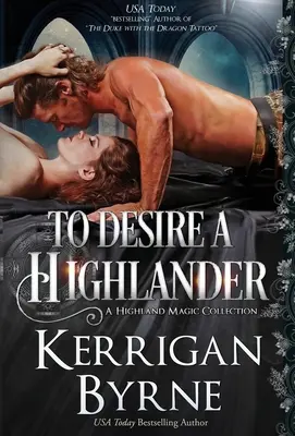 Désirer un Highlander - To Desire a Highlander