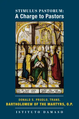 Stimulus Pastorum : Une charge pour les pasteurs - Stimulus Pastorum: A Charge to Pastors