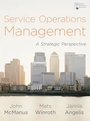 Gestion des opérations de service : Une perspective stratégique - Service Operations Management: A Strategic Perspective