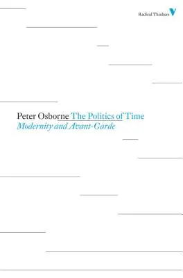 Politique du temps : modernité et avant-garde - Politics of Time: Modernity and Avant-Garde