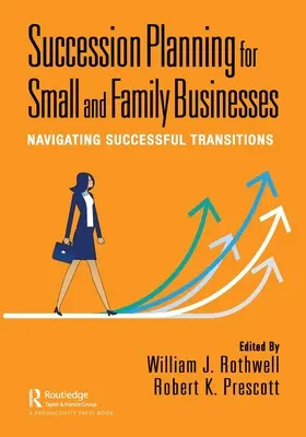 Planification de la succession pour les petites entreprises et les entreprises familiales : Des transitions réussies - Succession Planning for Small and Family Businesses: Navigating Successful Transitions