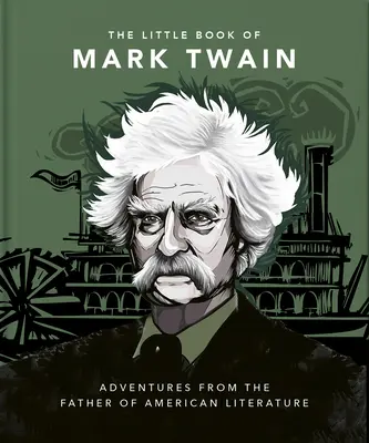 Le petit livre de Mark Twain - The Little Book of Mark Twain