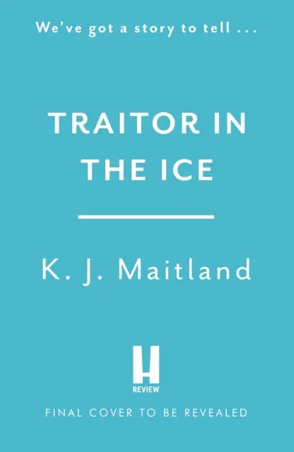 Traître dans la glace - La trahison s'est emparée de la nation. Mais le roi a des espions partout. - Traitor in the Ice - Treachery has gripped the nation. But the King has spies everywhere.