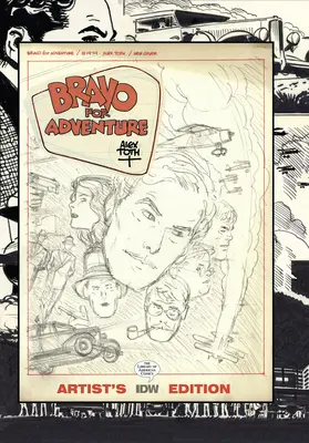 Bravo pour l'aventure : Édition d'artiste d'Alex Toth - Bravo for Adventure: Alex Toth Artist's Edition