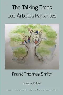 Les arbres qui parlent - The Talking Trees