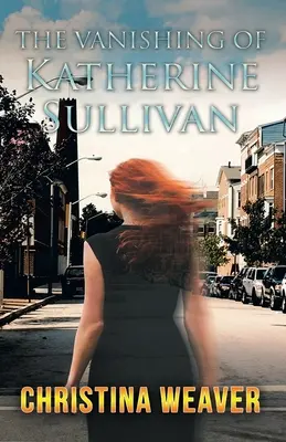 La disparition de Katherine Sullivan - The Vanishing of Katherine Sullivan