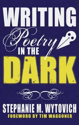 Écrire de la poésie dans l'obscurité - Writing Poetry in the Dark