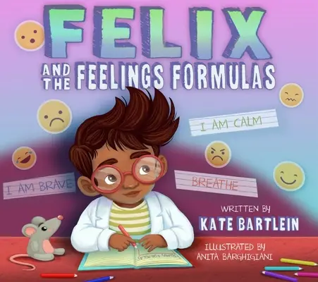 Felix et les formules de sentiments - Felix and the Feelings Formulas