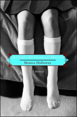 Conduire avec des morts : Un mémoire - Driving with Dead People: A Memoir