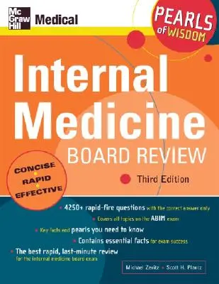 Examen du conseil d'administration de médecine interne : Perles de sagesse, troisième édition : Perles de sagesse - Internal Medicine Board Review: Pearls of Wisdom, Third Edition: Pearls of Wisdom