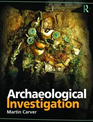 Recherches archéologiques - Archaeological Investigation