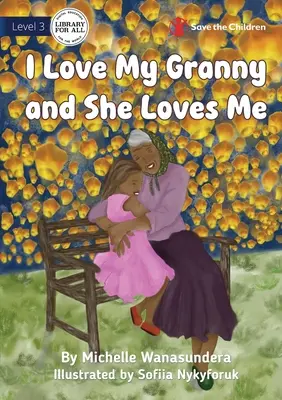 J'aime ma grand-mère et elle m'aime - I Love My Granny and She Loves Me