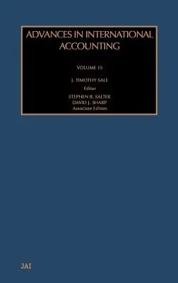 Les progrès de la comptabilité internationale : Volume 15 - Advances in International Accounting: Volume 15