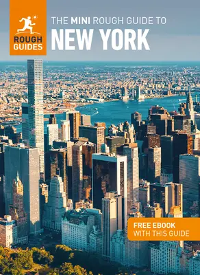 Le Mini Rough Guide de New York (Guide de voyage avec Ebook gratuit) - The Mini Rough Guide to New York (Travel Guide with Free Ebook)