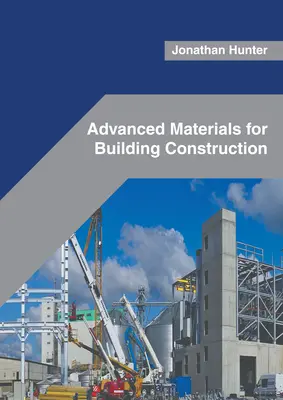 Matériaux avancés pour la construction de bâtiments - Advanced Materials for Building Construction
