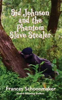 Sid Johnson et le voleur d'esclaves fantôme - Sid Johnson and the Phantom Slave Stealer