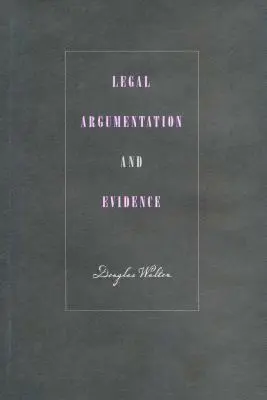 Argumentation juridique et preuves - Legal Argumentation and Evidence