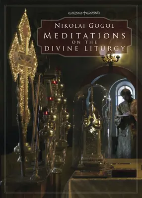 Méditations sur la Divine Liturgie - Meditations on the Divine Liturgy