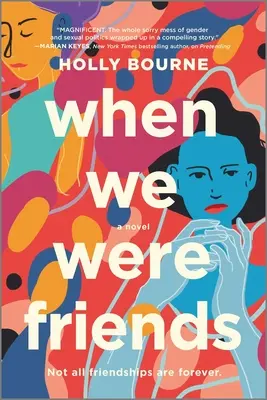 Quand nous étions amies - When We Were Friends