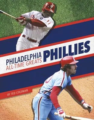Philadelphia Phillies - Grands de l'histoire - Philadelphia Phillies All-Time Greats