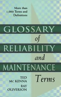 Glossaire des termes relatifs à la fiabilité et à la maintenance - Glossary of Reliability and Maintenance Terms