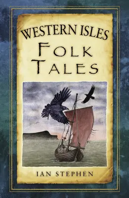 Contes populaires des îles occidentales - Western Isles Folk Tales
