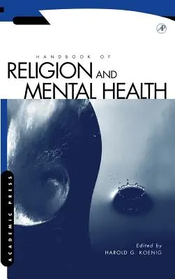 Manuel sur la religion et la santé mentale - Handbook of Religion and Mental Health