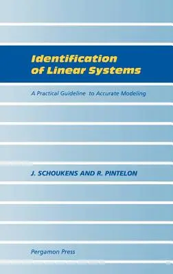 Identification des systèmes linéaires : Un guide pratique pour une modélisation précise - Identification of Linear Systems: A Practical Guideline to Accurate Modeling